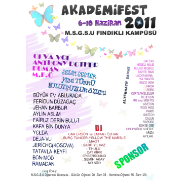 Akademifest 2011 Afiş Tasarımı yarışmasına tasarımcı Şen tarafından sunulan  tasarım 