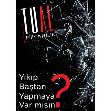 TUAL MİMARLIK - AFİŞ TASARIMI  yarışmasına tasarımcı Berkay BZC tarafından sunulan  tasarım 