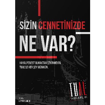 TUAL MİMARLIK - AFİŞ TASARIMI  yarışmasına tasarımcı uluturkan tarafından sunulan  tasarım 